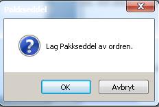 Send kundeordre til oppgjør i kasse Dersom en kunde skal gjøre opp en ordre i kasse kan du trykke på kommer følgende beskjed opp: knappen.