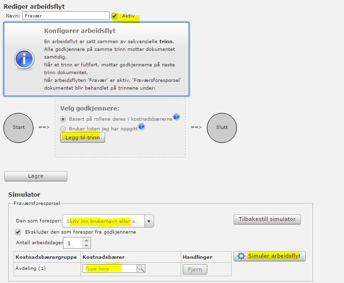 Når man legger til trinn i arbeidsflyten angir man navn på trinnet og