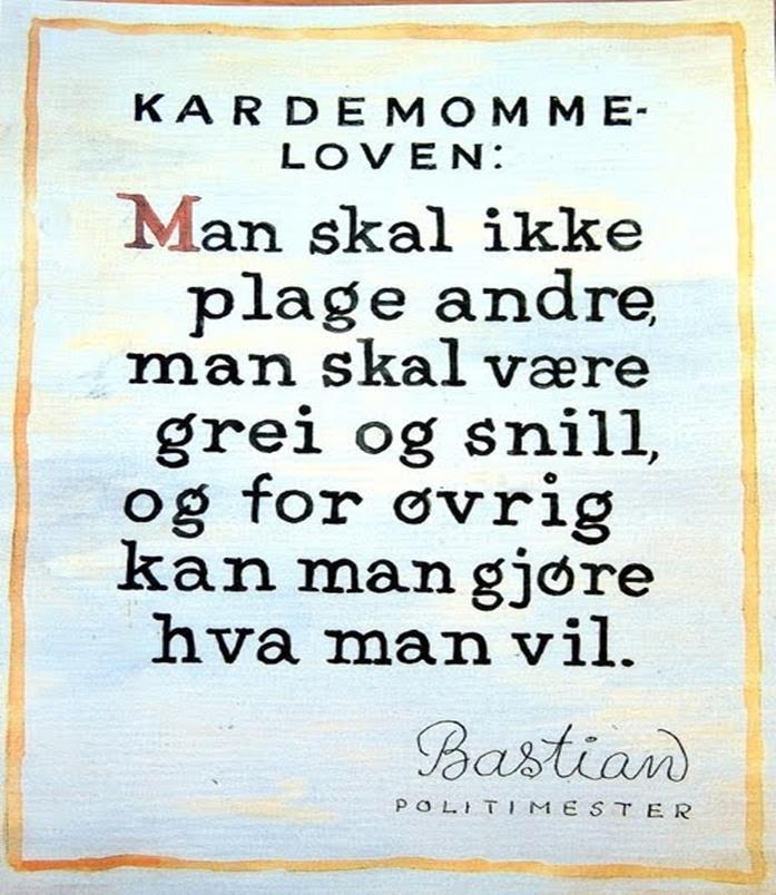 «Conduct» Nei, nei, gutt, dette må bli slutt! Ikke storme inn i stua før du har tatt av deg lua! Glemte du det rent? Det var ikke pent.