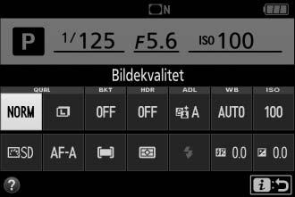 Opptaksalternativer For å endre kamerainnstillingene (0 11) trykker du på z-ikonet i nederste høyre hjørne av displayet og trykker deretter på ikonene for å vise alternativer for den motsvarende