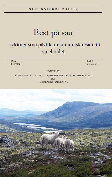 BRUK I BEST PÅ SAU (FLATEN OG RØNNING 2011) Deltakerbruk i driftsgranskingene (72 stk.) Sauehold som hovedproduksjon (> 40-50 vfs.