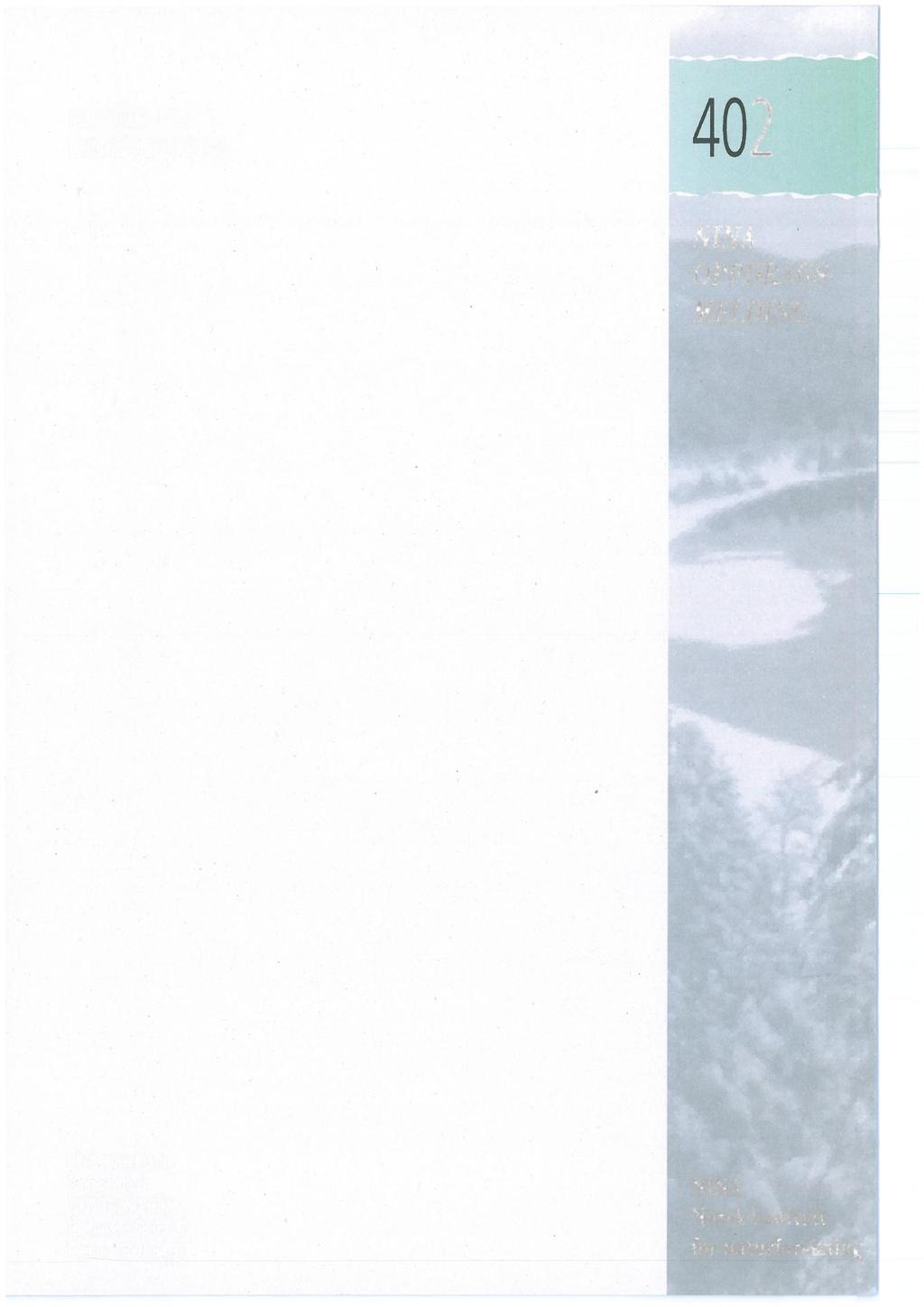 ISSN 0802-4103 ISBN 82-426-0670-6 402 NNA OPPDRAGS- MELDIN