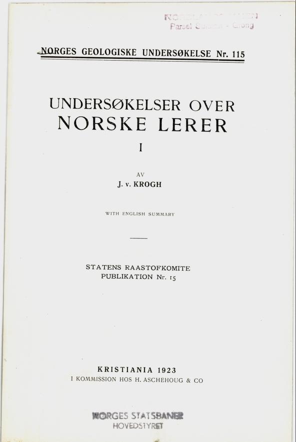 Kir,e, J <NURGES GEOLOGISKE UNDERSØKELSE Nr. 115 UNDERSØKELSER OVER NORSKE LERER i AV J. v.