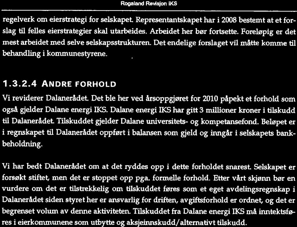 Det understrekes at dette er en vurderng av eerstrateg og at kommunen kke har utar bedet en eerstrateg (jf. punkt b vurderngen).