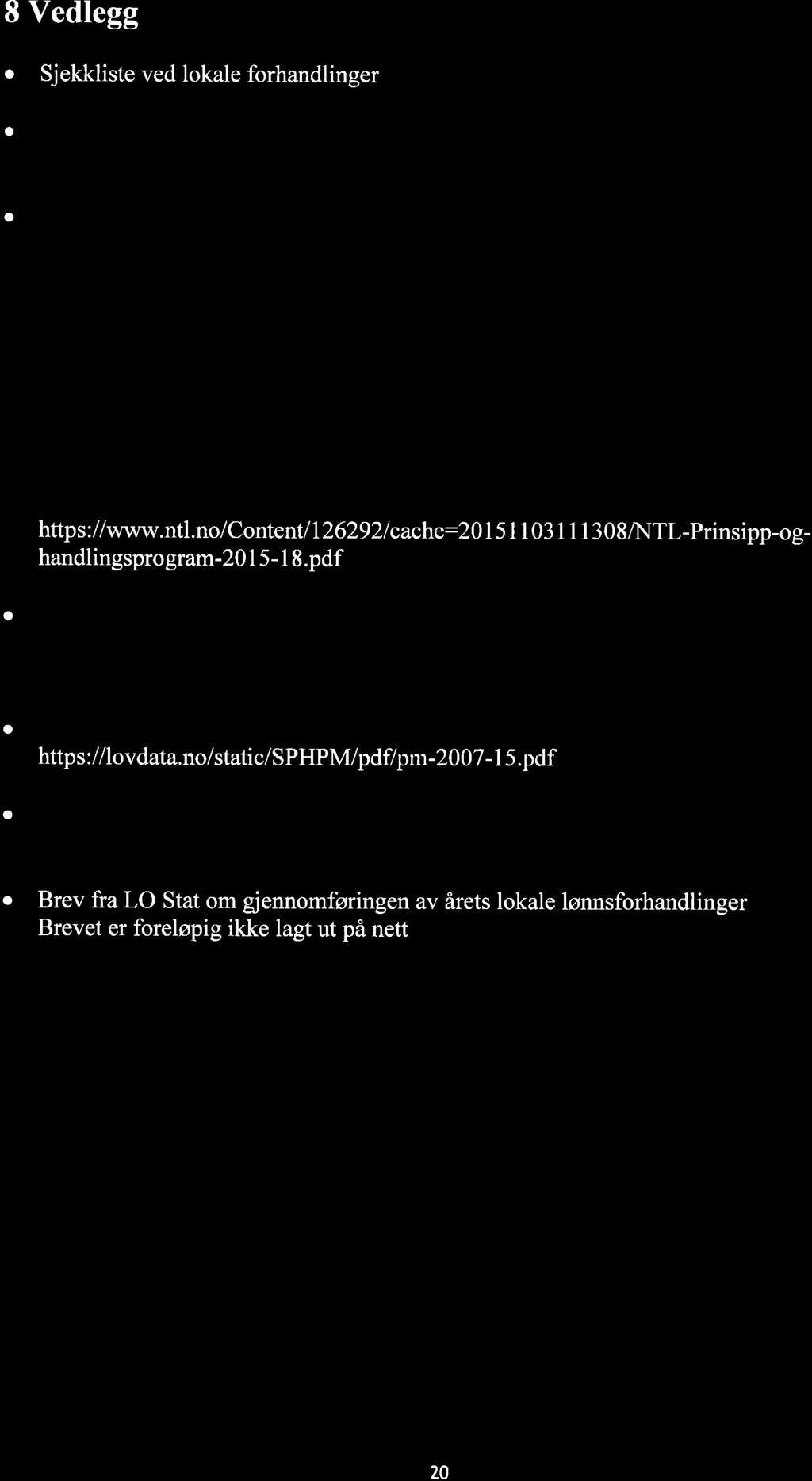 8 Vedlegg o Sjekkliste ved lokle forhndlinger Differnsetbell htçs://www.ntl.no/content/101833/cche:20l71605133717ldiffernsetbell Triffleksikon http : l l frifgbeve ge l se.