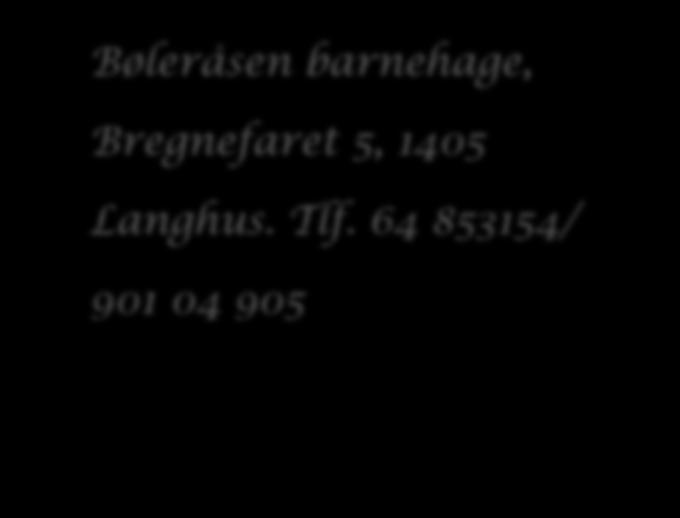 Bøleråsen barnehage,