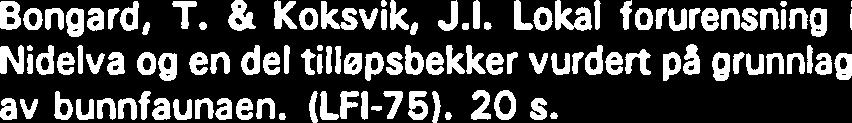 , Bongard, T. & Nielsen, M.V. Forseksdrift med blaskjell i Fosen 985-986.42 s. -3 Arnekleiv, J.V. & Nest, T.