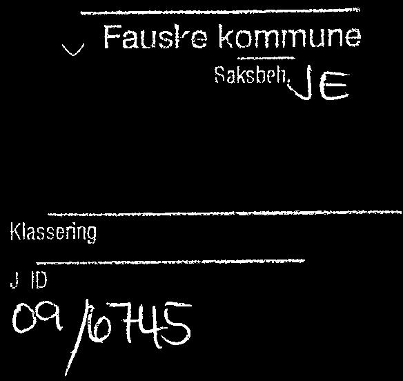 80 Sandvika - Sagelva. Klage til Fylkesmannen i Nordland på Fauske kommunestyres godkjenningsvedtak Det vises til Fauske kommunestyres vedtak 22.06.09, sak nr. 059/09.