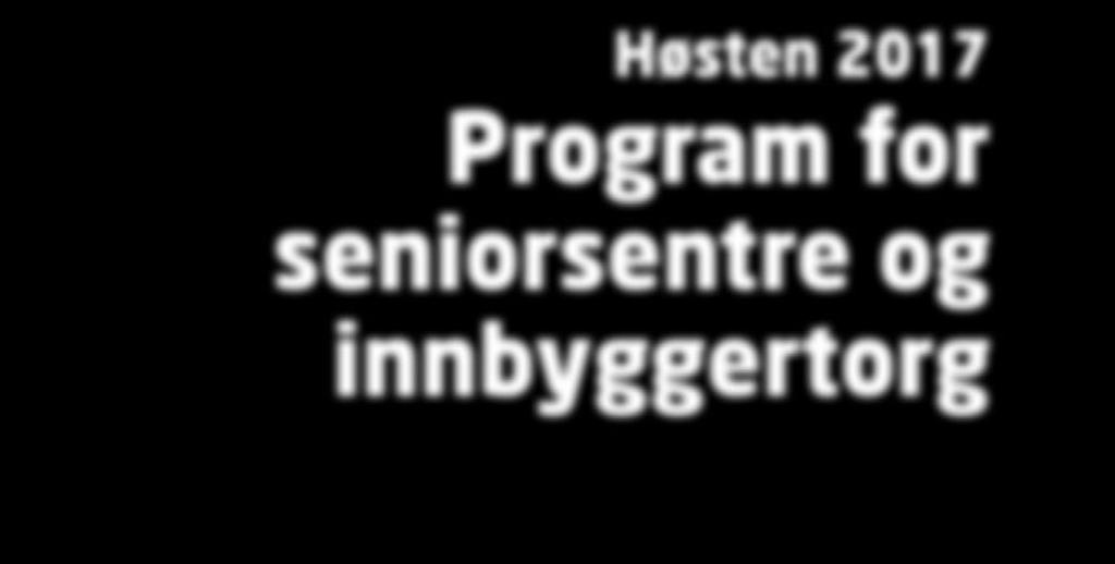 Din delaktighet og ditt engasjement er med på å forme innbyggertorgene og seniorsentrene.