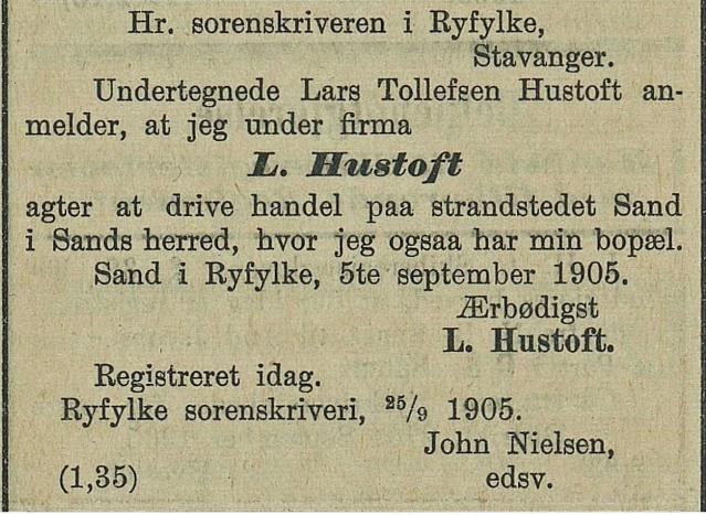 Sands-Lars. Eller handelsmannen i Torvgården, L. Hustoft. I folketeljinga for 1900 er Lars Hustoft oppført som fosterson og handelsbetjent hos Gunder og Marta Mikkelsen. Forresten, broren Gudmund f.