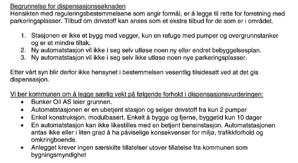 Reguleringsføresegner: 3.3.1Område for næringsverksemd N1 skal nyttast for daglegvarehandel og anna tenestehandel. 3.3.2 Område for bensinstasjon BS1 skal nyttast for bensinstasjon og vegsørvisanlegg.