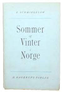 : Sommer og vinter i Norge. Spredte erindringer fra 40 aars rejser. København. 1945. 12mo. 100 sider. 8 blad med 14 fotografier.