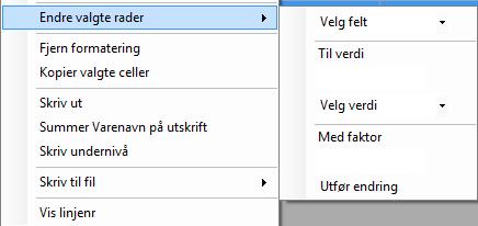 Appendiks D Høyreklikk-menyen Vis rader der (parameter) inneholder: Dette valget vil endre tekst i parentesen etter hvor i tabellen du høyreklikket. Funksjonen brukes for å hurtig sette et filter.