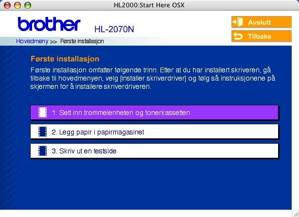 Trinn 1 Installere skriveren 1 Sette CD-ROMen inn i CD-ROM-stasjonen. For Windows -brukere For Macintosh -brukere Installere skriveren IKKE koble til grensesnittkabelen.