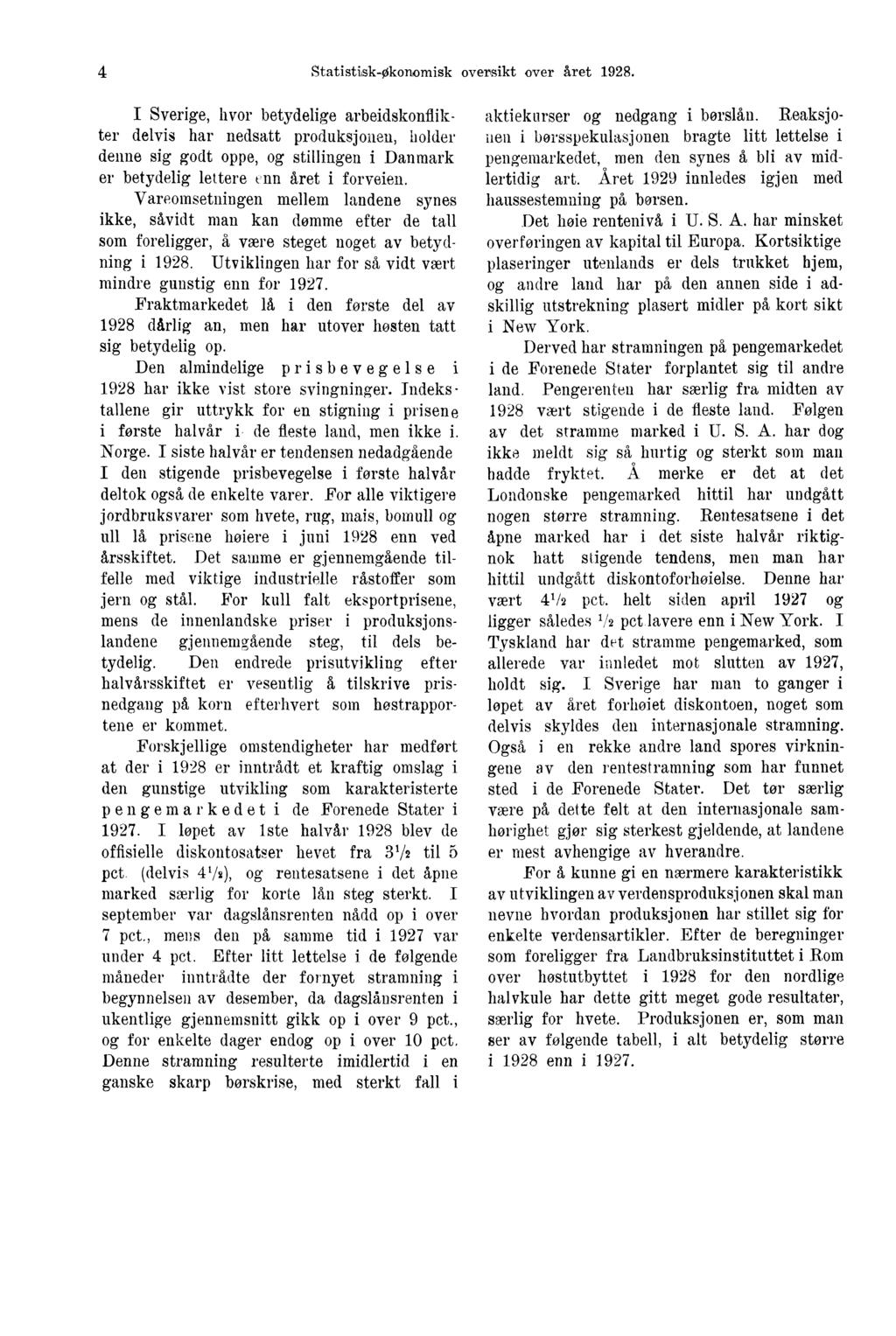 4 Statistisk-Økonomisk oversikt over Aret 1928.