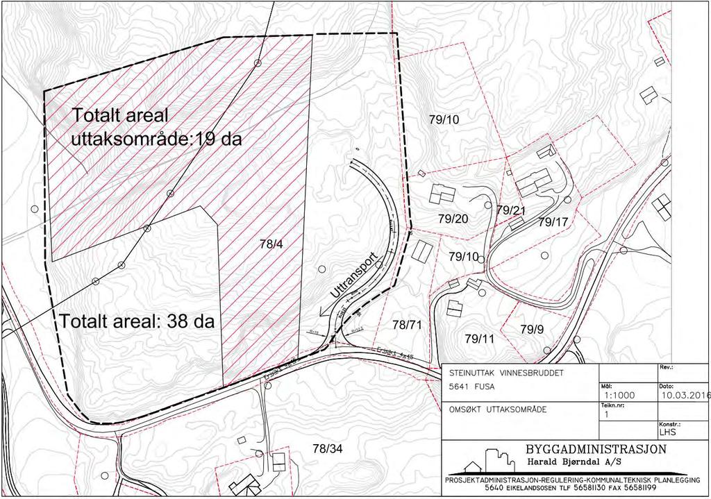 Figur 2 Utsnitt av utkast til ny reguleringsplan (Byggadministrasjon Harald Bjørndal AS, 10.03.2016) Vest for planområdet ligg fleire hytter (Hyttehaugen 7 og 8 m.fl.) i relativ kort avstand.