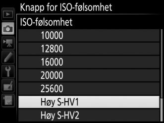 Høy S-HV1 / Høy S-HV2 Med eksponeringskontroll P, S, A og M kan Høy S-HV1 og Høy S-HV2 velges ved bruk av alternativet Knapp for ISO-følsomhet (0 271) > ISO-følsomhet i fotograferingsmenyen.