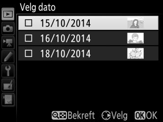 Velg dato: Slette fotografier tatt på en valgt dato 1 Velg datoer.