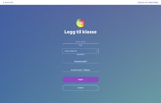 Side 2 av 7 STEG 3 Når du har registrert deg er du klar til å legge til din(e) klasse(r). STEG 4 Fyll inn klassetrinn, klasseparallell (A, B, C eller annen benevning som rød, gul, blå, e.l.) og antall elever i klassen.