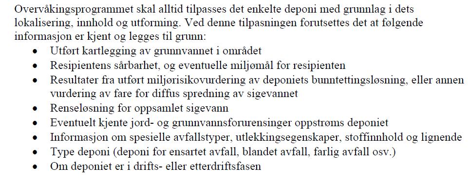 2.1. Målsetning Målsetningen med dette arbeidet har vært å utrede sigevann som kilde til spredning av miljøgifter.