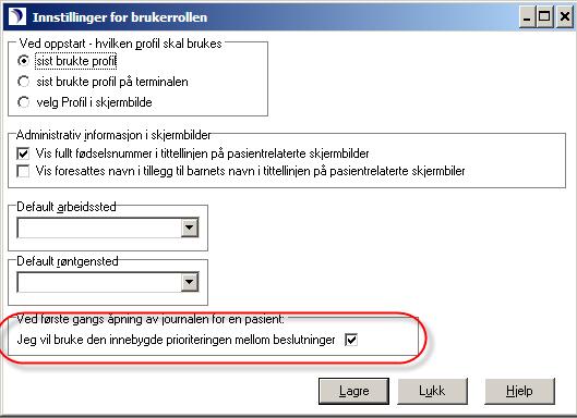 Når journalen åpnes, gjør systemet en innebygd prioritering ved valg av begrunnelse for innsyn i journal.