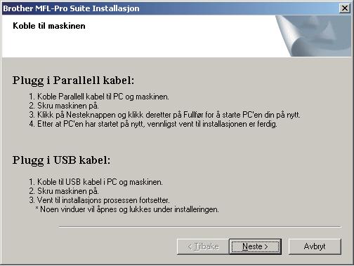 Prllell Windows 13 Kole til prllellkelen Gjør ett v følgende: For Windows 2000 Professionl, klikk på Neste. Kole mskinen direkte til dtmskinen.