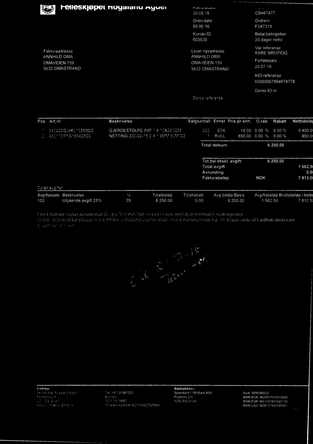 f ramur aucnu 30.06.16 CB467477 Ordredato 09.06.16 Ordrenr F247319 Kunde-ID Betal.