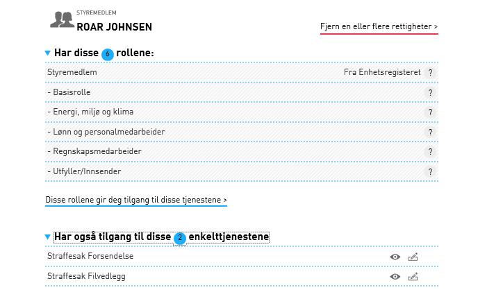 Under menyvalget "Gi og fjerne rettigheter" vil man nå se de to tjenestene "Straffesak Forsendelse" og "Straffesak Filvedlegg" listet opp under "Har også tilgang til disse enkelttjenestene".