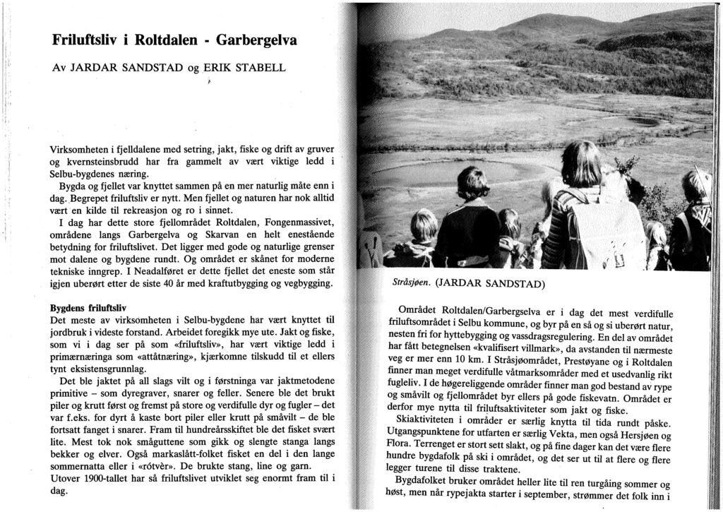 Friluftsliv i Roltdalen - Garbergelva Av JARDAR SANDSTAD og ERIK STABELL ^ ' i > '«atis' w i.