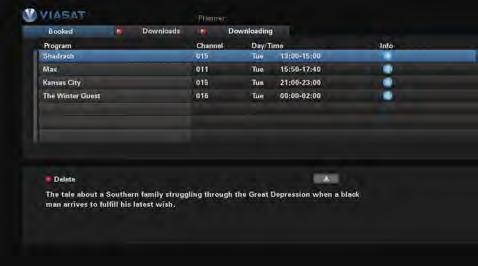 Your Planner Using your Planner Your Planner helps you plan all your TV viewing. It shows all the recorded programmes, booked reminders, and downloads on separate tabs.