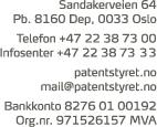 Zacco Norway AS Postboks 2003 Vika 0125 OSLO Deres ref.: E39343 RLI/LWA Søknadsnr: 20051023 Søker: Novartis AG Oslo, 2015.02.23 Avslag i patentsøknad nr.