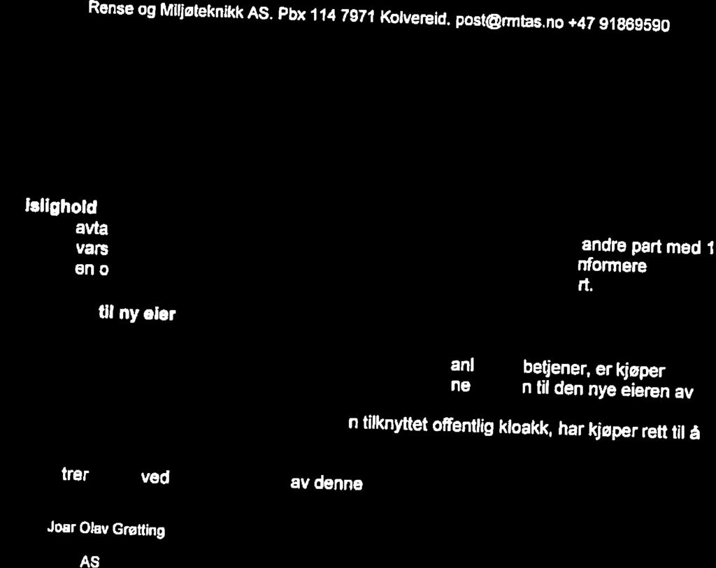 Rese og frfiljøtek kk As. pbx'r14 7971 r$rvereë. post@rmþs.o +47 grg0g590 lllrllghotd Dersom avtale misríghorde.s av av paree,-ka avtare heves av de adre part mêd måeds varsel Dersóm ale.