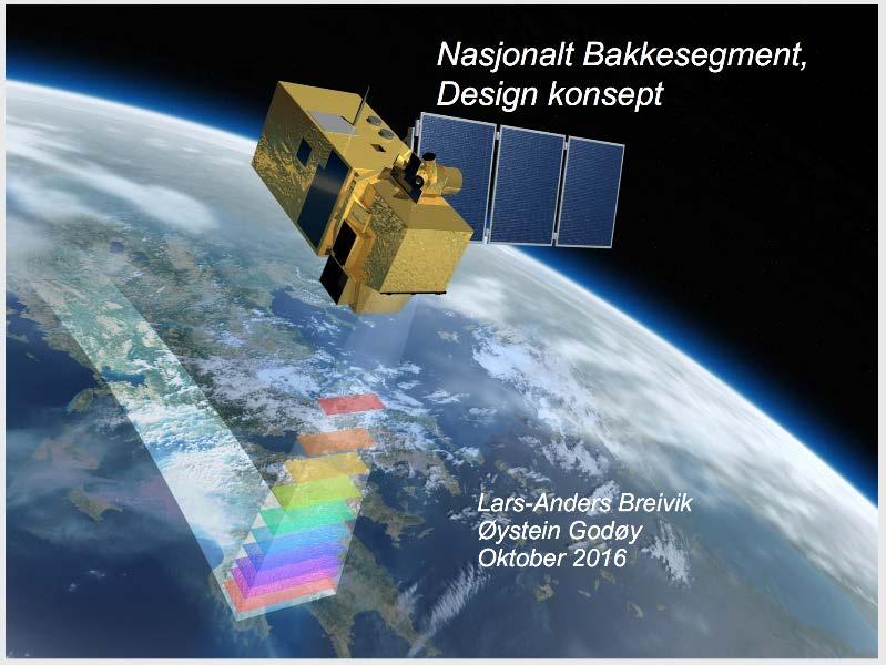 Satellittdata.no National ground segment for Copernicus data Vi har åpnet portalen satellittdata.