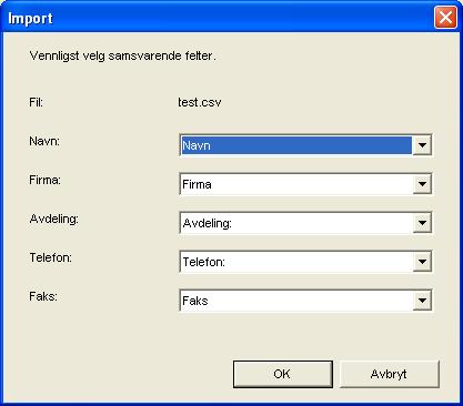 6. Bruke faksfunksjonen 3. For hvert felt må du velge et passende element fra listen. Velg [*tomt*] for felter som det ikke kan importeres data for.
