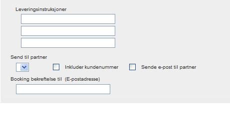Mine forsendelser Registrer forsendelse Annet Fullfør med eventuelle leveringsinstruksjoner.