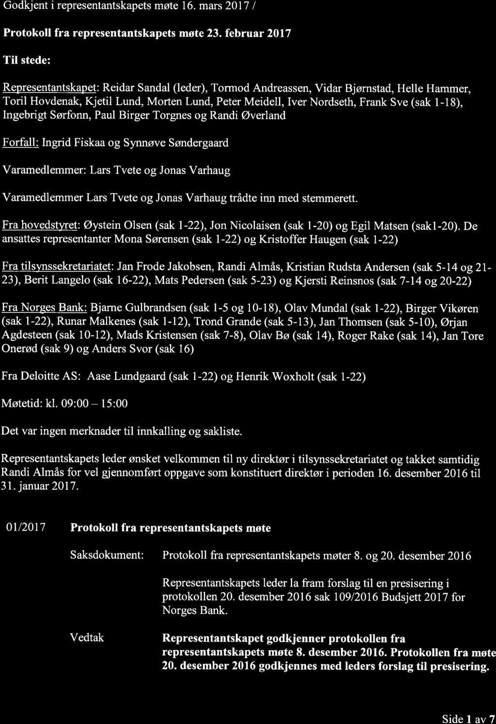 Godkjent i representantskapets møte 16. mars 2017 I Protokoll fra representantskapets møte 23.