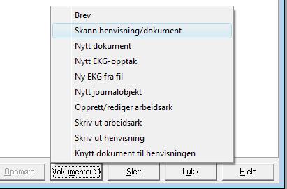 vurdering. Henvisningen kan skannes via F7 bildet eller ved enkeltdokumentskanning.