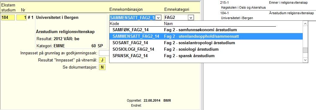 Eksemplet under viser hvordan man legger inn en årsenhet, som skal brukes som fag 2.