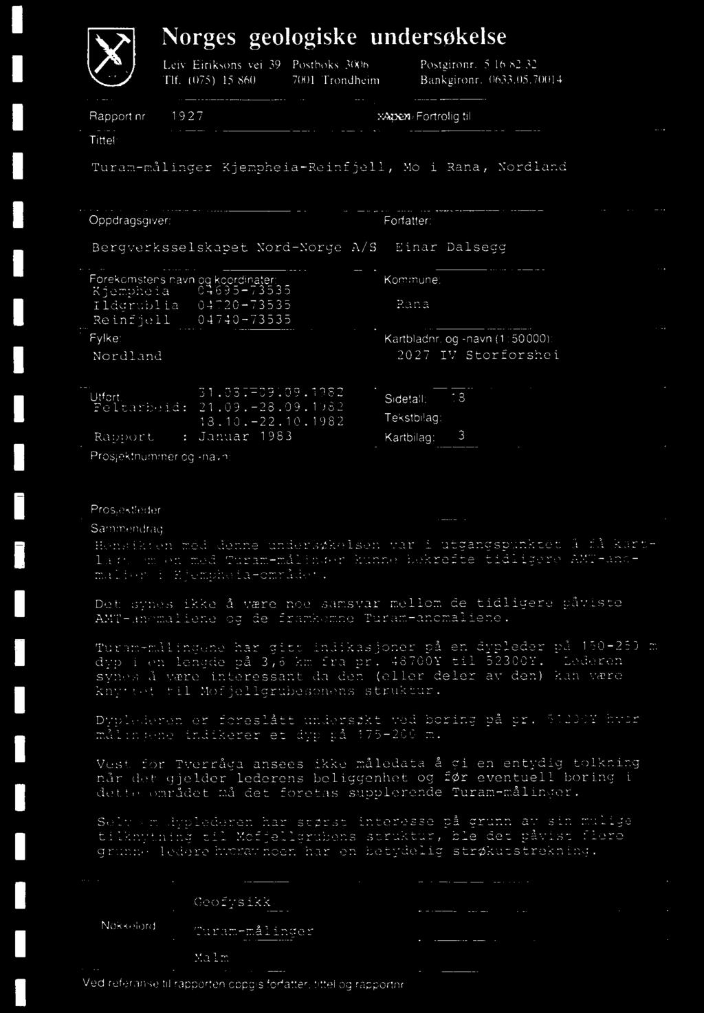 -22.10.1982 Januar 1983 og -navn- Sidetall: Tekstbilag Kartbilag: 18 3 Pmslekneder Sammendrag.