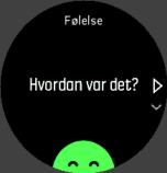 Du kan hoppe over å svare på spørsmålet ved å trykke på midtknappen og legge til hvordan du følte deg senere ved å redigere din Move i Suunto Movescount.