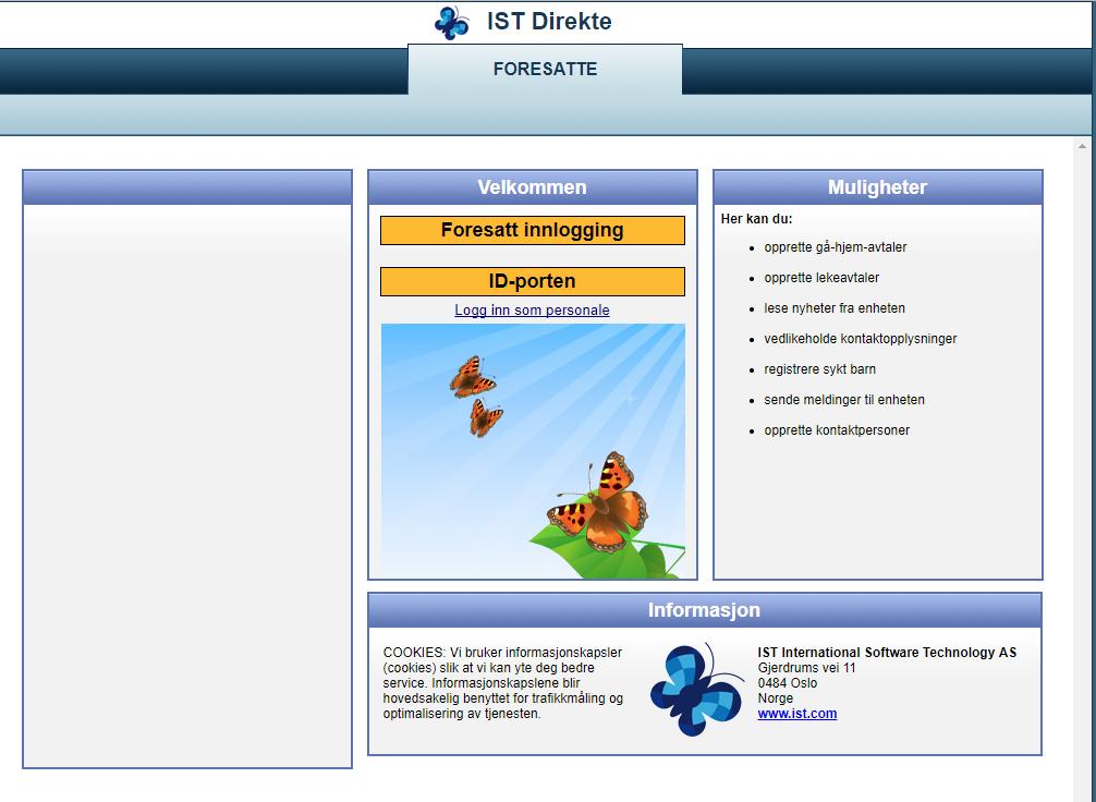 IST Direkte for Foresatte IST Direkte er et kommunikasjonsverktøy mellom foresatte og personale.