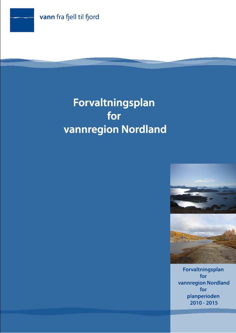 Tiltaksarbeidet på tre nivåer Lokale tiltaksanalyser Innspill til tiltaksprogram og forvaltningsplan behandles i vannområdeutvalget Tiltaksprogram