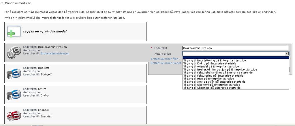 10 ENTERPRISE STARTSIDE For noen funksjoner er det knytting mellom Enterprise startside og Brukeradministrasjon.