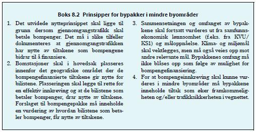 6.2 Finansieringsmuligheter Det er vanligvis to hovedfinansieringsmuligheter til vegprosjekter i Norge, enten offentlig bevilgning eller bompenger. I NTP 2018-2029 er det prioritert 2 100 mill.