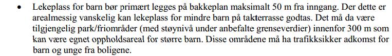 Nærmere beskrivelser av støysoner og anbefalinger og unntak fra anbefalingene (avvik) er gitt i vedlegg. 3.