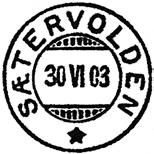Poståpneriet SÆTERVOLLEN ble nedlagt fra 01.01.1964. Stempel nr. 1 Type: IV Utsendt 15.12.1890 8 Innsendt?