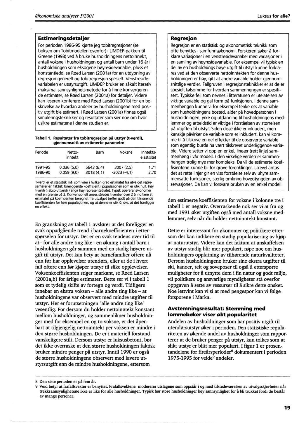 Økonomiske analyser 512001 Luksus for alle?