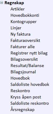 4 Regnskap I modulen kan du da foreta vedlikehold av følgende: Det er laget en beskrivelse for den enkelte funksjon videre i dokumentet i den rekkefølge de er listet opp her.