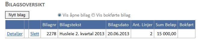 12.2 Endre i bilag og ser på kan du hente opp et bilag som enda ikke er bokført og fullføre. Bilaget kan da endres, slettes eller bokføres.