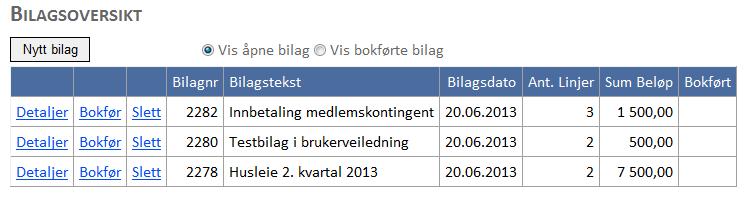 Du får da opp alle bilag som ikke er bokført og kan se på detaljer (endre), bokføre eller slette bilaget.